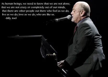Famous quotes about 'Billy Joel' - Sualci Quotes 2019