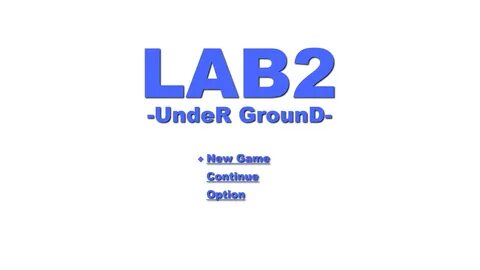 LAB2 -UndeR GrounD- Ver1.01