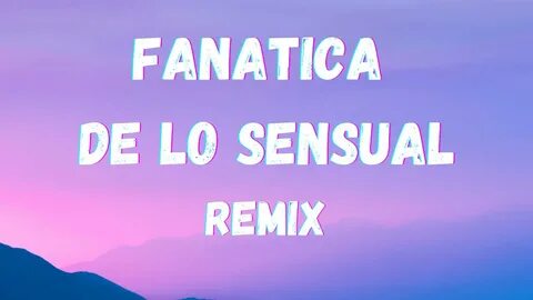 Plan B - Fanatica Sensual ft. Nicky Jam (Remix) (Letra/Lyric