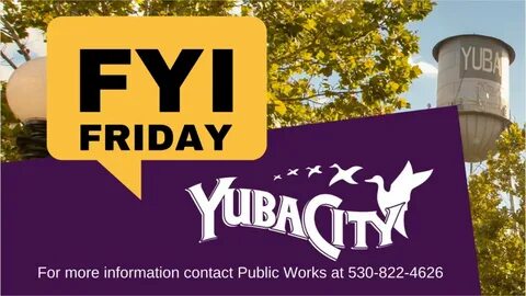 City of Yuba City FYI Friday - YouTube