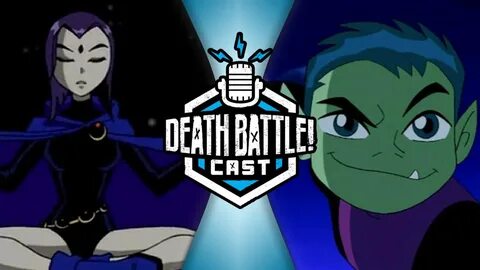 Raven vs Beast Boy - #218 - DEATH BATTLE Cast - S6E8 - Roost