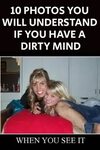 View 17 Dirty Mind Memes