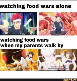 Watching food wars alone ! watching food wars when my parent