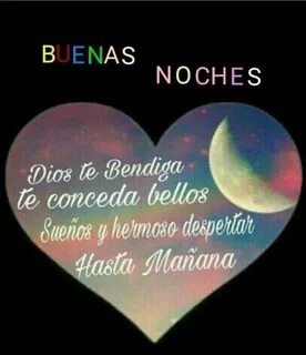 Buenas Noches Good night, Buena, Spanish quotes