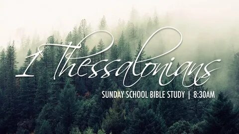 Bethel Sunday School 7th October 2018 "1 Thessalonians 5:16"