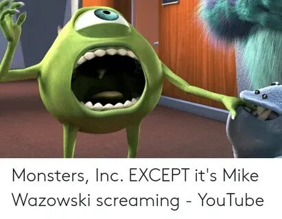 ✅ 25+ Best Memes About Mike Wazowski 2 Eyes Meme Mike Wazows