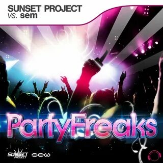 Sunset Project, SEM альбом Party Freaks слушать онлайн беспл