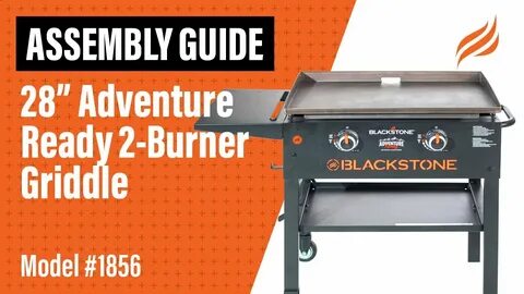 28" Adventure Ready 2-Burner Griddle Assembly Instructions M