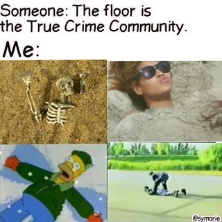 72 Most Hilarious Memes Every True Crime Junkie Can Relate T