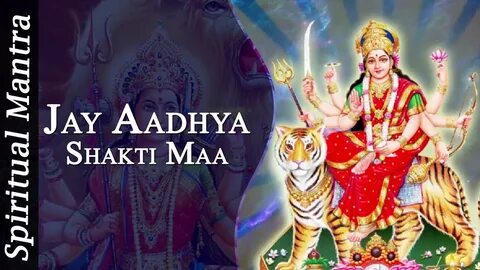 Jay Aadhya Shakti Maa By Sheela Shethiya ( Full Song ) - YouTube