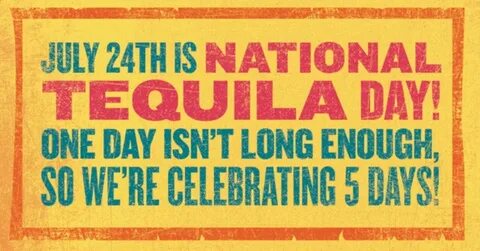 Happy National Tequila Day National tequila day, Tequila, Na