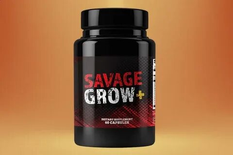 Savage Grow Plus Reviews - Negative Side Effects or Legit Be