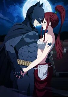 Batman X Erza LoL Anime Amino