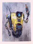 My friend did a drawing of Claptrap for my birthday! Borderl