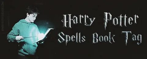 Harry Potter Spells Book Tag Harry potter spell book, Harry 
