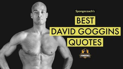 75 best David Goggins quotes to develop mental toughness and