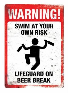 Warning! Swim At Your Own Risk Metal Wall Sign Plaque Art Fu