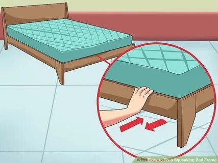 How to Fix a Squeaking Bed Frame Bed frame, How to make bed,