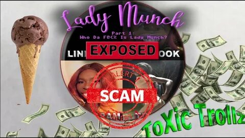 Lady Munch Exposed Part 1: Who Da F@*% Is Lady Munch? - YouT