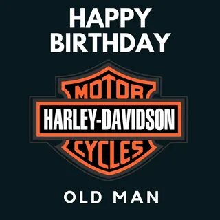 Harley-Davidson Quotes, Sayings & Memes Happy birthday motor