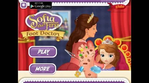 Sofia the First - Foot Doctor - Medical Game 2016 - YouTube