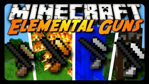 Обзор Модов Minecraft #2 (Elemental Guns Mod) - YouTube