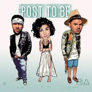 Post to Be (feat. Chris Brown & Jhene Aiko) - Omarion Last.f