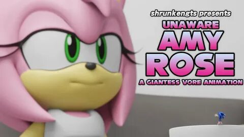 Unaware Amy Rose - Giantess Animation - YouTube