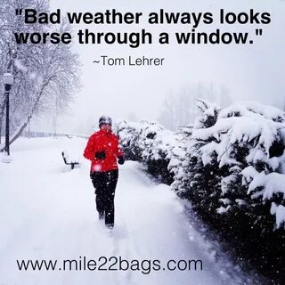 Cold Weather Running Quotes. QuotesGram