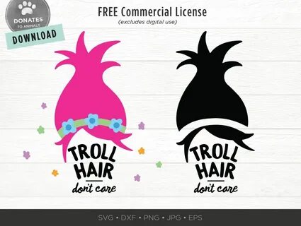 Poppy Troll Svg Troll Hair Don't Care SVG Trolls cut file Tr