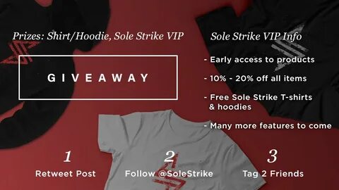 Sole Strike on Twitter: "SOLE STRIKE CLOTHING & VIP GIVEAWAY