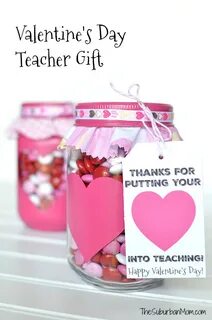 Easy DIY mason jar Valentine's Day Gift For Teachers plus fr
