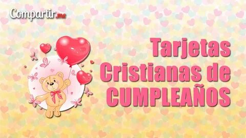 Tarjetas cristianas de cumpleaños - Saludos cristianos grati