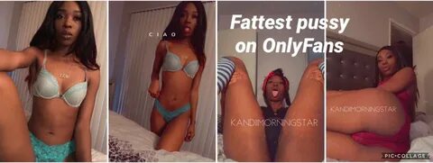 Fat Pussy Ebony Goddess @kandiimorningstar Leaks Of Onlyfans