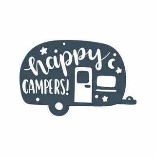 Happy campers 5834 free svg-svgfiles for cricut in 2020 Cric
