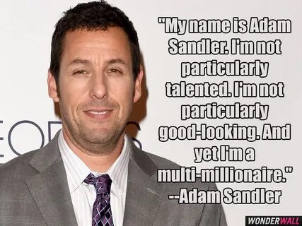 Best Adam Sandler Quotes and Sayings Adam sandler, Adam sand