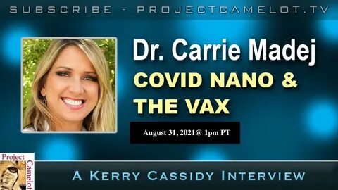 Dr. Carrie Madej with Kerry Cassidy from Project Camelot - C