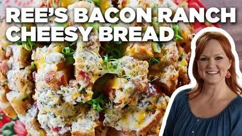 Ree Drummond's Bacon Ranch Cheesy Bread The Pioneer Woman Fo