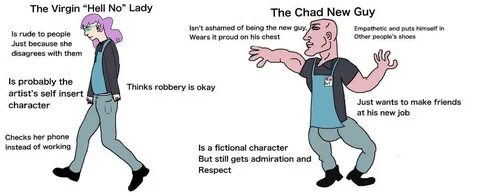 The Virgin "Hell No" Lady vs The Chad New Guy New Guy Know Y