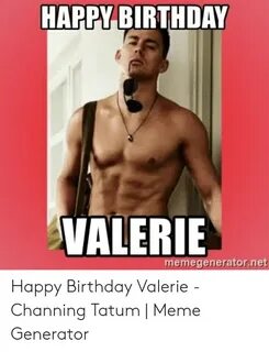 HAPPY BIRTHDAY VALERIE Memegeneratornet Happy Birthday Valer