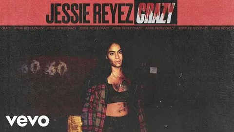 Jessie Reyez - Crazy (Audio) - YouTube Music