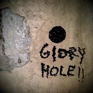 Glory hole houston location