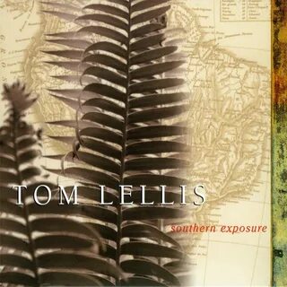 Tom Lellis альбом Southern Exposure слушать онлайн бесплатно