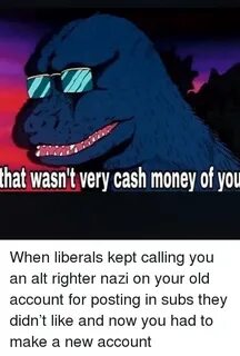 That Wasn't Very Cash Money of You Money Meme on awwmemes.co