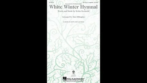 White Winter Hymnal (SATB Choir) - Arranged by Alan Billings