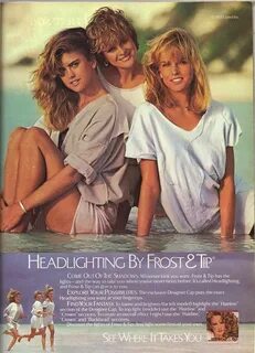 Clairol highlights ad From 1983 .The model on the left is . 