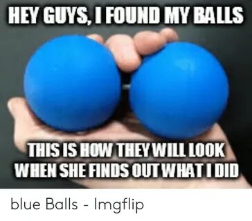 🐣 25+ Best Memes About Blue Balls Meme Blue Balls Memes