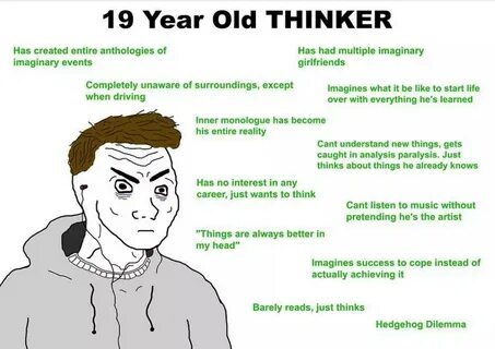The 19-YEAR-OLD THINKER Wojak Know Your Meme