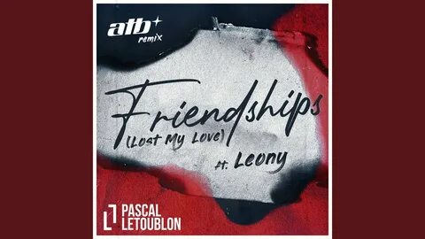 Pascal Letoublon - Friendships (Lost My Love) Chords - Chord
