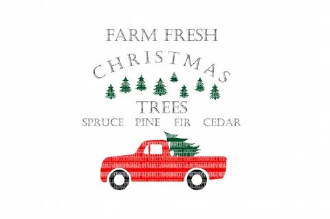 Farm Fresh Christmas Trees SVG Files Christmas Cut Files Vin